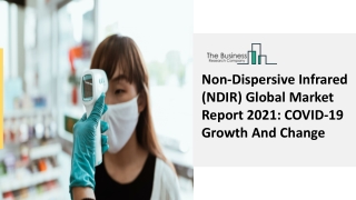Non-Dispersive Infrared (NDIR) Market Overview, Demand Factors, Industry 2030