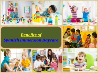 Benefits of Spanish Immersion Daycare