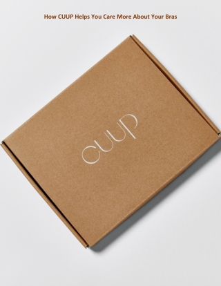 How CUUP Helps You Care More About Your Bras