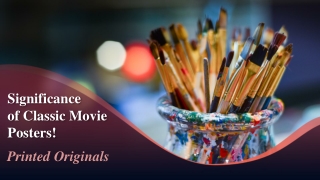 Significance of Classic Movie Posters!