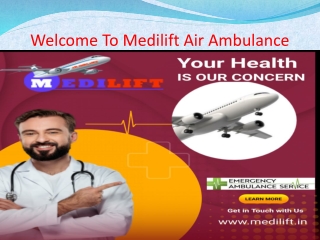 Opt Medilift Economical Fare Air Ambulance Service in Patna and Delhi