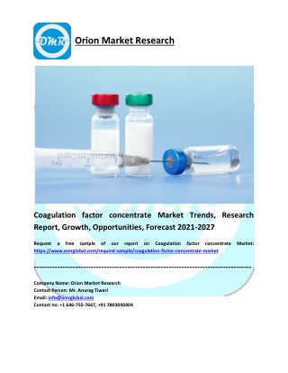 Coagulation factor concentrate Market Size, Share, Growth and Forecast 2021-2027