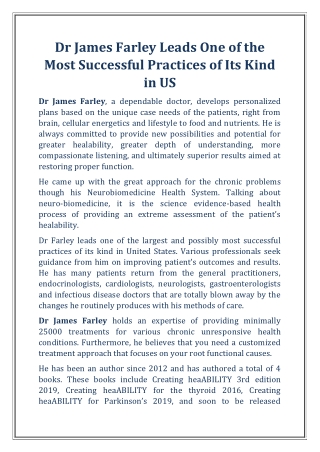 Dr James Farley Leads One of the Most Successful Practices of Its Kind in US