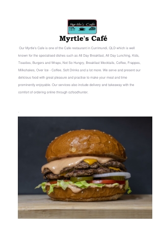 5% Off - Myrtle's Cafe Restaurant Menu Currimundi, QLD