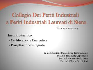 Collegio Dei Periti Industriali e Periti Industriali Laureati di Siena