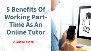 5 Benefits Of Working Part-Time As An Online Tutor