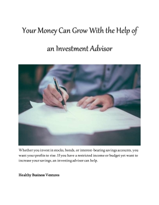 Your Money Can Grow With the Help of an Investment Advisor
