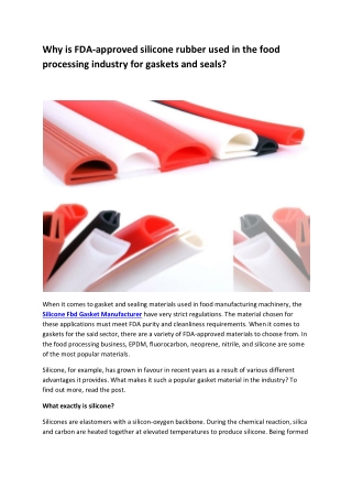 Why is FDA-approved silicone rubber used in the food processing industry for gaskets and seals