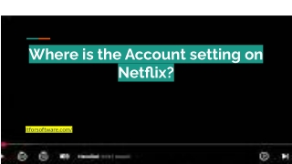 Where is the Account setting on Netflix_