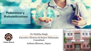 Pulmonary Rehabilitation Dr Nishtha