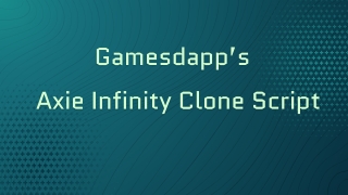 Kick Start your NFT Gaming Platform with Axie Infinity Clone Script