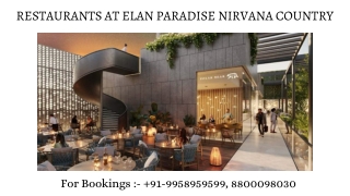 Elan Paradise Restaurants Price, Elan Paradise Restaurants Bookings, 9958959599