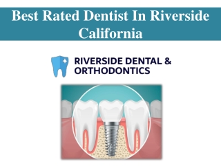 Best Rated Dentist In Riverside California