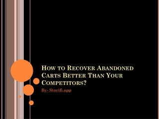 How to Recover Abandoned Carts Better Than Your Competitors