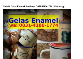 Pabrik Gelas Enamel Surabaya O8ЗI–ᏎI8O–IᜪᜪᏎ[WA]