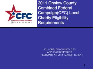 2011 Onslow County Combined Federal Campaign(CFC) Local Charity Eligibility Requirements