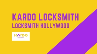 Kardo Locksmith - Locksmith Hollywood - PDF