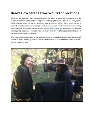Here’s How Sarah Lazow Scouts For Locations