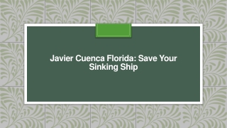Javier Cuenca Florida - Save Your Sinking Ship