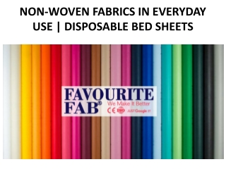 NON-WOVEN FABRIC IN EVERYDAY USE | DISPOSABLE BED SHEETS