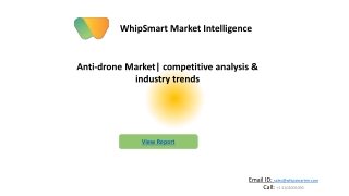 Anti-drone Market  competitive analysis & industry trends