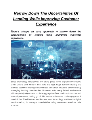 Narrow Down The Uncertainties Of Lending While Improving Customer Experience