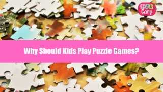 Why Should Kids Play Puzzle Games