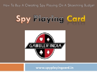 How To Buy A Cheating Spy Playing On A Shoestring Budget