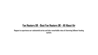 Fan Heaters UK - Best Fan Heaters UK