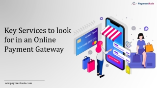 Key Services to look for in an Online Payment Gateway