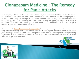 Clonazepam Medicine - The Remedy for Panic Attacks