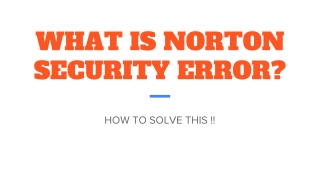 WHAT IS NORTON SECURITY ERROR_