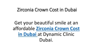 Zirconia Crown Cost in Dubai