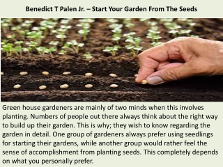 Benedict T Palen Jr. – Start Your Garden From The Seeds