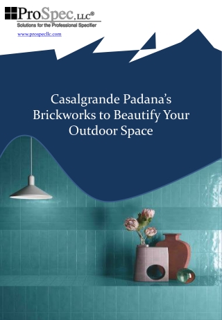 Casalgrande Padana’s Brickworks to Beautify Your Outdoor Space
