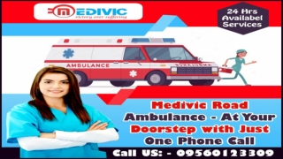 Trustworthy Ambulance Service from Saguna More to Bihta, Patna by Medivic