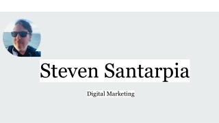 Steven Santarpia can Help You Achieve Your Marketing Goals