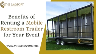 Benefits of Renting a Mobile Restroom Trailer for Your Event