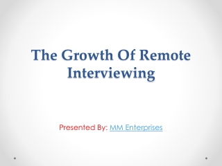 The Growth Of Remote Interviewing