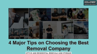 4 Major Tips on Choosing the Best Removal Company