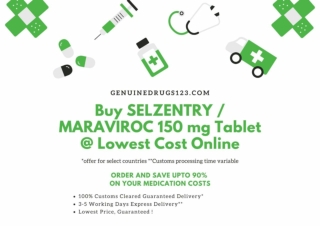 Buy SELZENTRY MARAVIROC 150 mg Tablet @ Lowest Cost Online