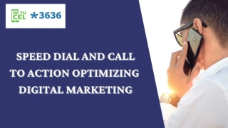 Short Dial for Improving Digital Marketing Strategies