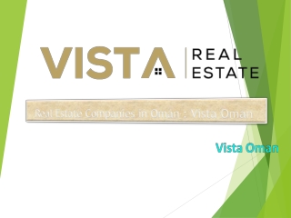 Real Estate Companies in Oman : Vista Oman