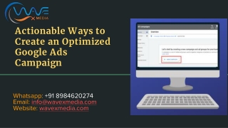 Actionable Ways to Create an Optimized Google Ads Campaign