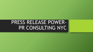 PRESS RELEASE POWER- PR CONSULTING NYC