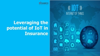 Leveraging the potential of IoT in Insurance