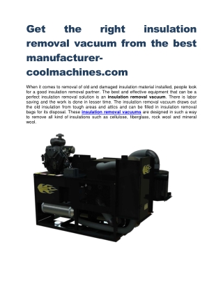 Get the right insulation removal vacuum from the best manufacturer-coolmachines.