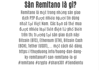 Sàn Remitano là gì?