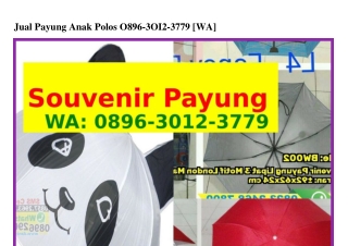 Jual Payung Anak Polos O8ᑫ6_3O12_3ᜪᜪᑫ{WhatsApp}