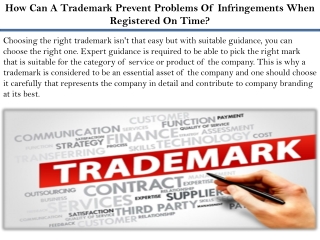 How Can A Trademark Prevent Problems Of Infringements When Registered On Time?